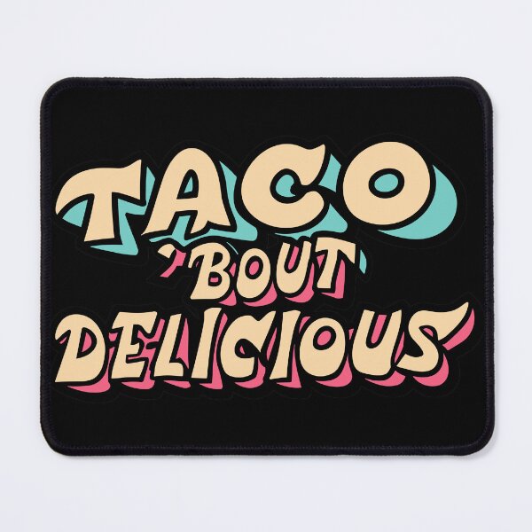 Item preview, Taco Bout Delicious Retro Style - Cute Funny Food Quotes Puns designed and sold by CoffeeJoeMugs.