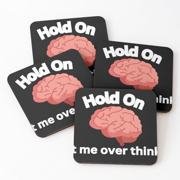 Item preview, Hold on let me overthink it designed and sold by dfxupt.