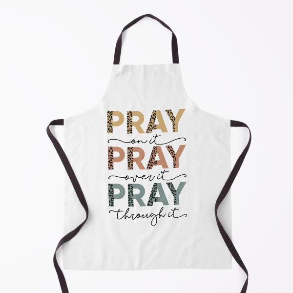 Item preview, Pray on it Pray over it Pray through it designed and sold by FaustinoYouno.