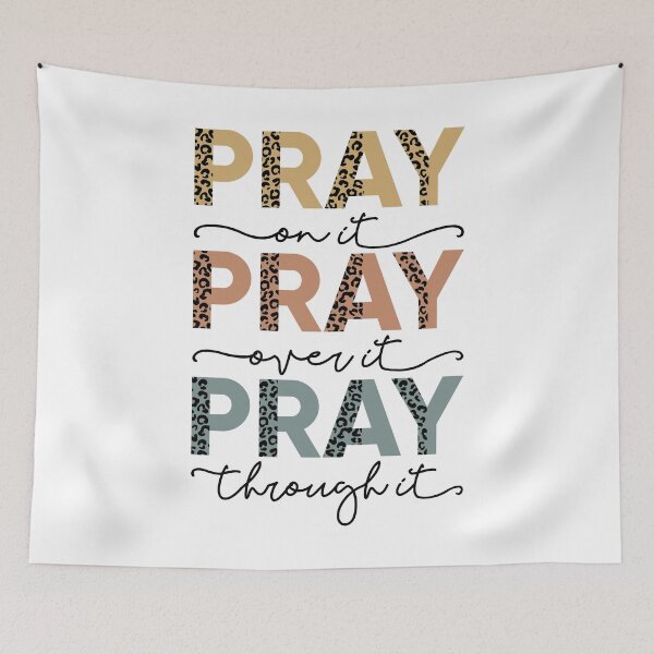 Item preview, Pray on it Pray over it Pray through it designed and sold by FaustinoYouno.