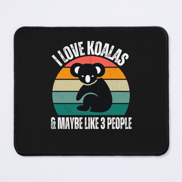 Item preview, Love koalas and maybe like 3 people designed and sold by erozzz.
