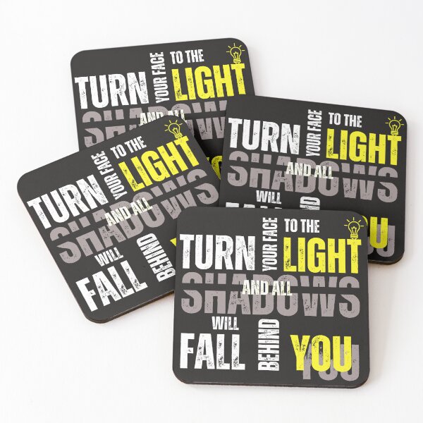 Aperçu de l'œuvre TURN YOUR FACE TO THE LIGHT AND ALL SHADOWS WILL FALL BEHIND YOU - MOTIVATIONAL  AND INPIRATIONAL TEXT créée et vendue par plentyvibes.