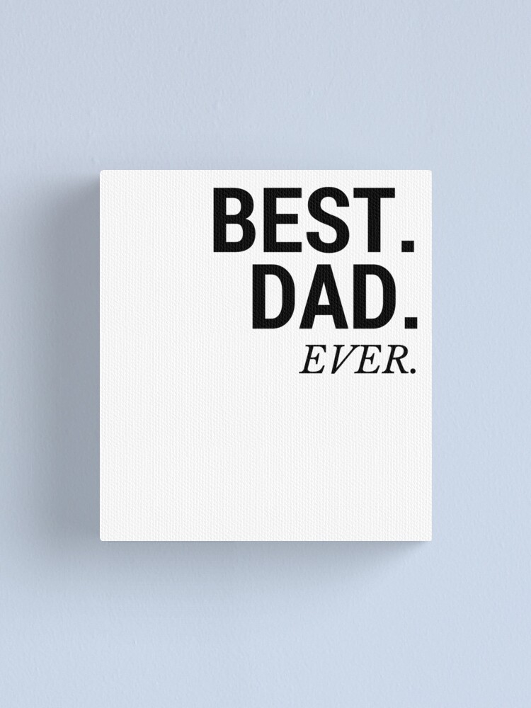 my dad is world best dad