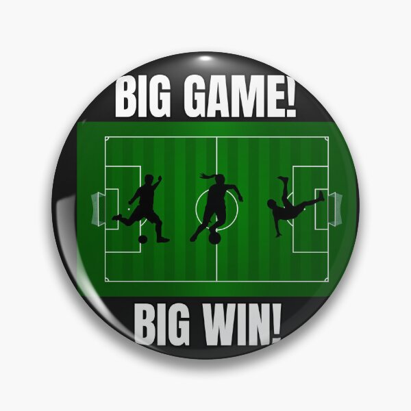 Item preview, Big Game, Big Win-Soccer designed and sold by TxTaurus110.