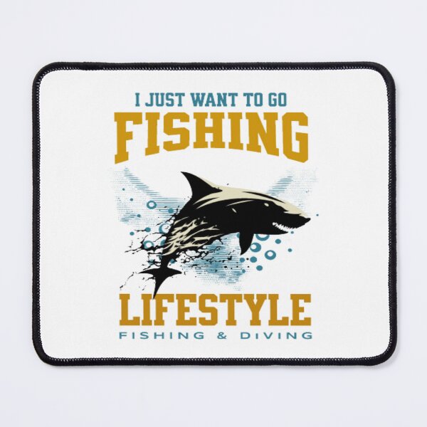 Item preview, I just want to go fishing lifestyle fishing and diving designed and sold by jonmobo.