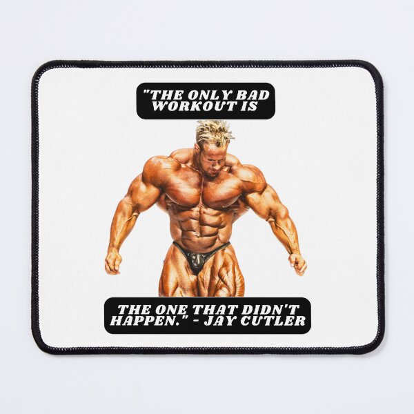 Item preview, "The only bad workout is the one that didn't happen." - Jay Cutler designed and sold by STO1KA.