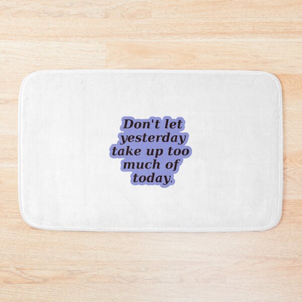 Item preview, Don't let yesterday take up too much of today.- sticker purple bg designed and sold by RocketArtInd.