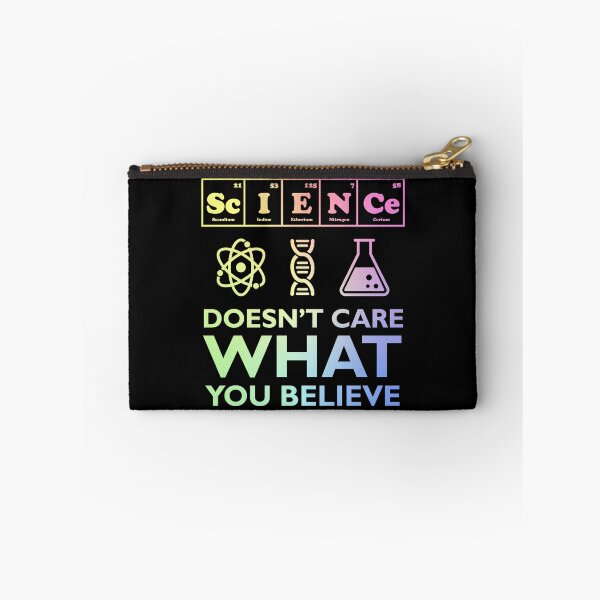 Item preview, Science Doesn't Care What You Believe designed and sold by ScienceCorner.