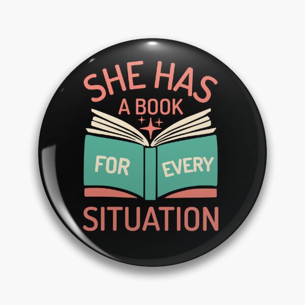 Item preview, She Has A Book For Every Situation designed and sold by PMCreative.
