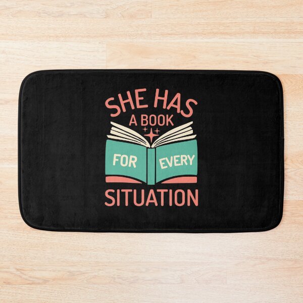Item preview, She Has A Book For Every Situation designed and sold by PMCreative.