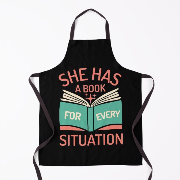 Item preview, She Has A Book For Every Situation designed and sold by PMCreative.