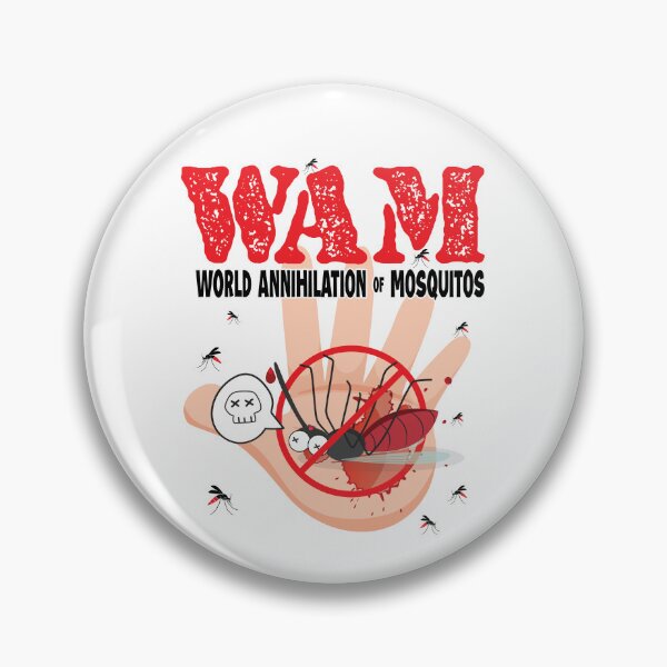 Item preview, WAM World Annihilation of Mosquitos designed and sold by joslyni.