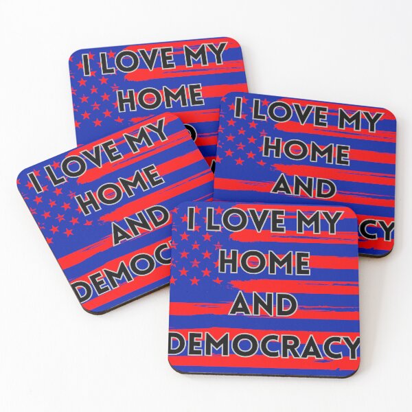Item preview, I LOVE MY HOME AND DEMOCRACY designed and sold by QBEKART.