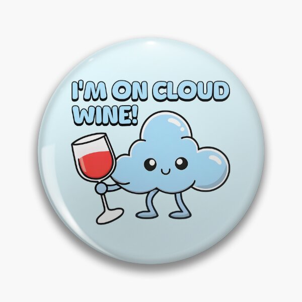 Item preview, I'm On Cloud Wine! Cute Cloud Cartoon designed and sold by PMCreative.