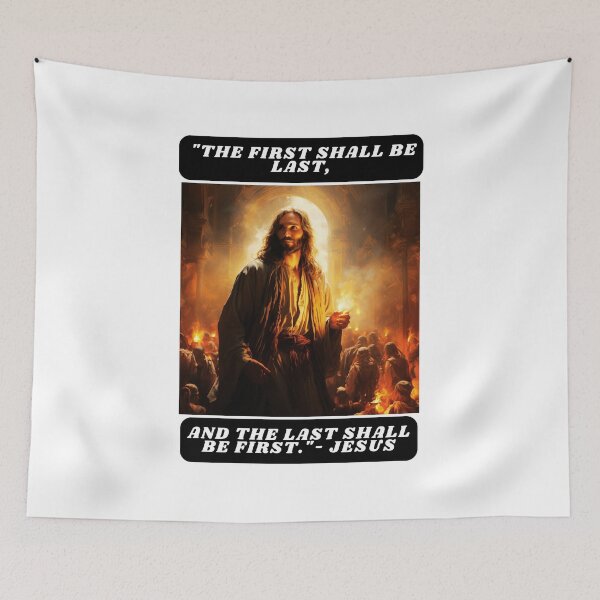 Item preview, "The first shall be last, and the last shall be first."- Jesus designed and sold by STO1KA.