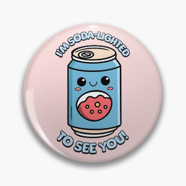 Item preview, I'm Soda-lighted To See You! Cute Soda Can Cartoon designed and sold by PMCreative.