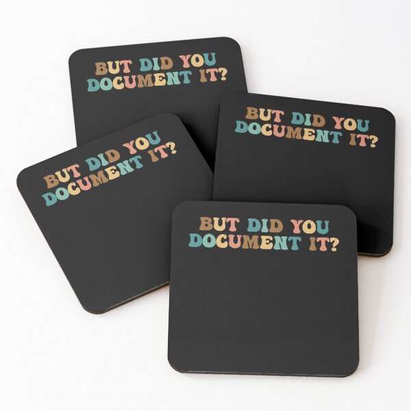 Item preview, But Did You Document It? HR Humor Funny Human-Resources designed and sold by Amineharoni.