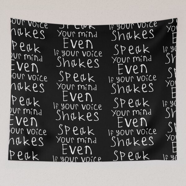 Item preview, Speak Your Mind Even If Your Voice Shakes designed and sold by kinpirks.