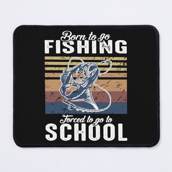 Item preview, Funny Born To Go Fishing Forced To Go To School Boys Kids designed and sold by clothesy7.