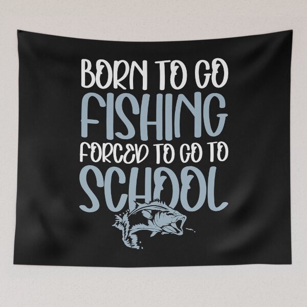 Item preview, Little Boy Fishing Born To Go Fishing Forced To Go To School designed and sold by clothesy7.