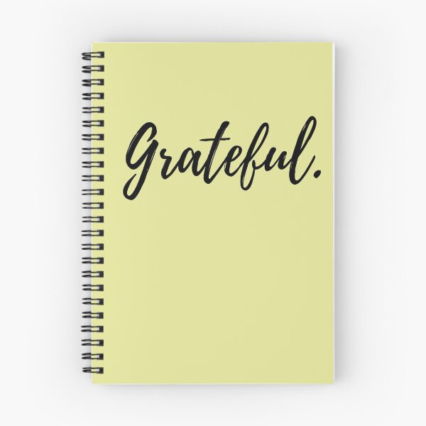 Item preview, Grateful Always Be Grateful For What You Have A Grateful Heart Be Grateful For Everything Being Grateful For Life designed and sold by TeesByDesign.