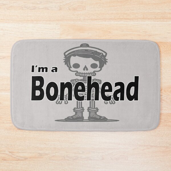 Item preview, I'm a bonehead. designed and sold by PornDesigns.