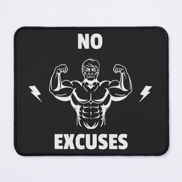 Item preview, No Excuses designed and sold by ArtFlow1.