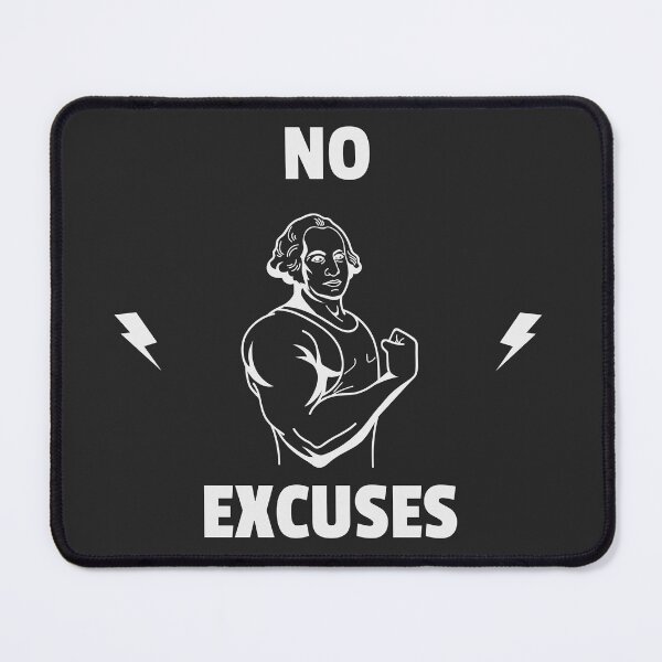 Item preview, No Excuses designed and sold by ArtFlow1.