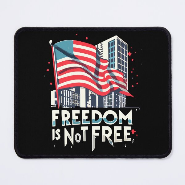 Item preview, Freedom Is Not Free, Independence Day Gift designed and sold by ZingZone.