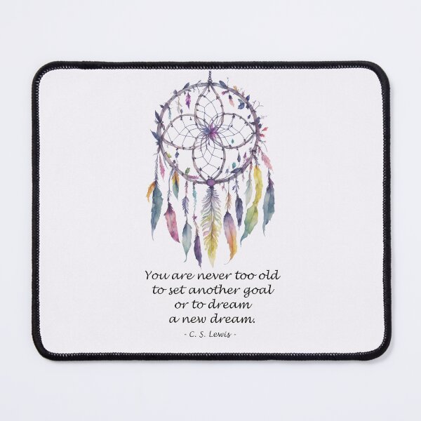 Item preview, C. S. Lewis, You are never too old to set another goal or to dreams a new dream.  designed and sold by SacredSoulCraft.