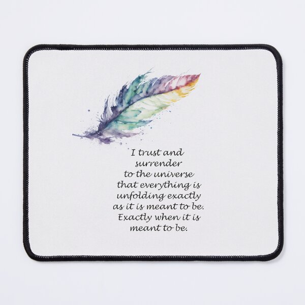Item preview, I trust and surrender to the universe that everything is unfolding exactly as it is meant to be. Exactly when it is meant to be. designed and sold by SacredSoulCraft.