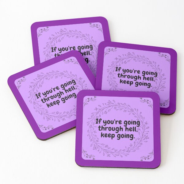 Item preview, If you're going through hell, keep going. designed and sold by Crushed Heart.