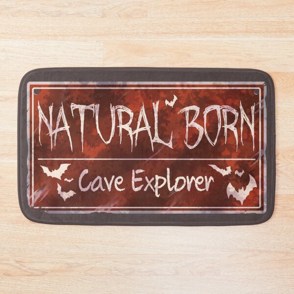 Item preview, Natural Born Cave Explorer designed and sold by KeishaMaKainn.