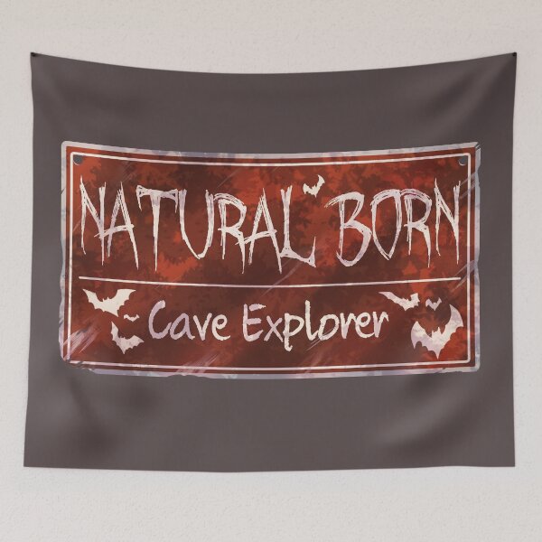 Item preview, Natural Born Cave Explorer designed and sold by KeishaMaKainn.