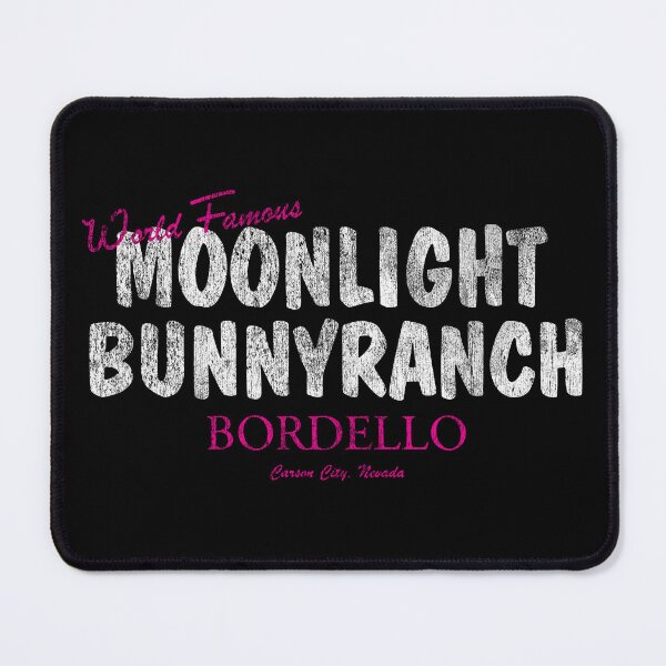 Item preview, World Famous Moonlight Bunnyranch designed and sold by brianhillDESIGN.