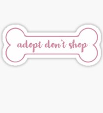 Adopt Don’t Shop Sticker