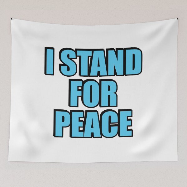 Item preview, I STAND FOR PEACE designed and sold by Inspirationmotivation.