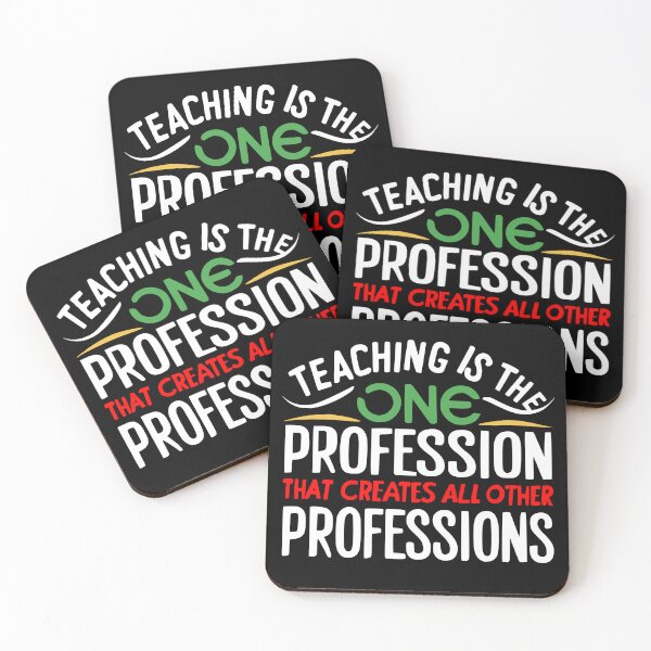 Item preview, Teaching is the one profession designed and sold by Arrain.