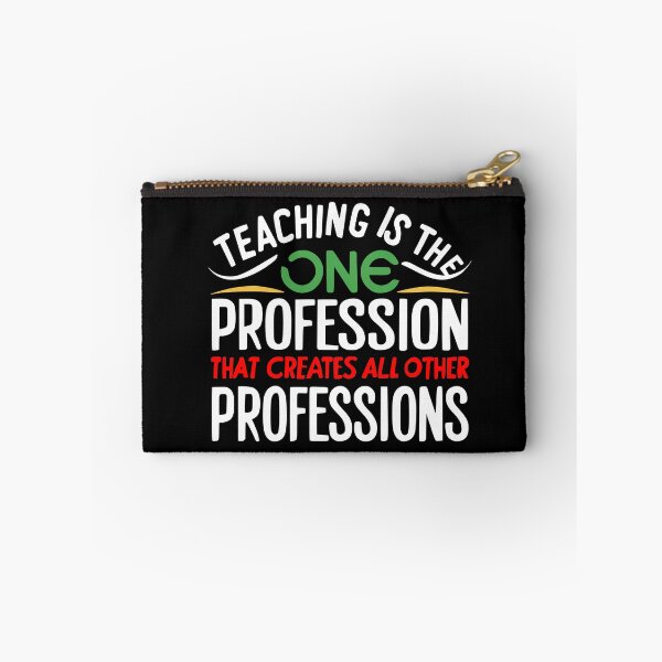 Item preview, Teaching is the one profession designed and sold by Arrain.