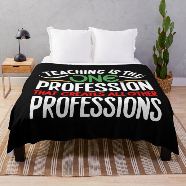 Item preview, Teaching is the one profession designed and sold by Arrain.
