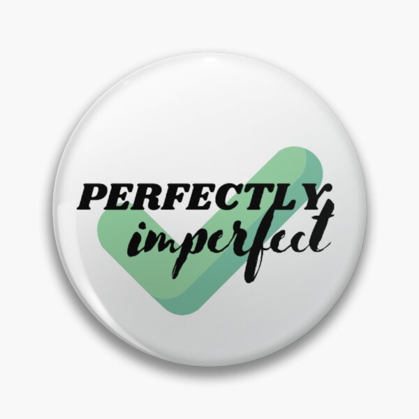 Item preview, Perfectly imperfect designed and sold by kozlebozle007.