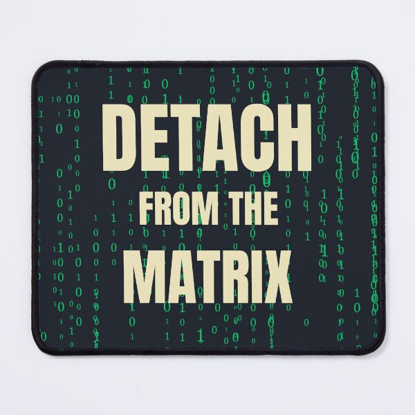 Item preview, Detach From The Matrix designed and sold by FilmmakersPOV.