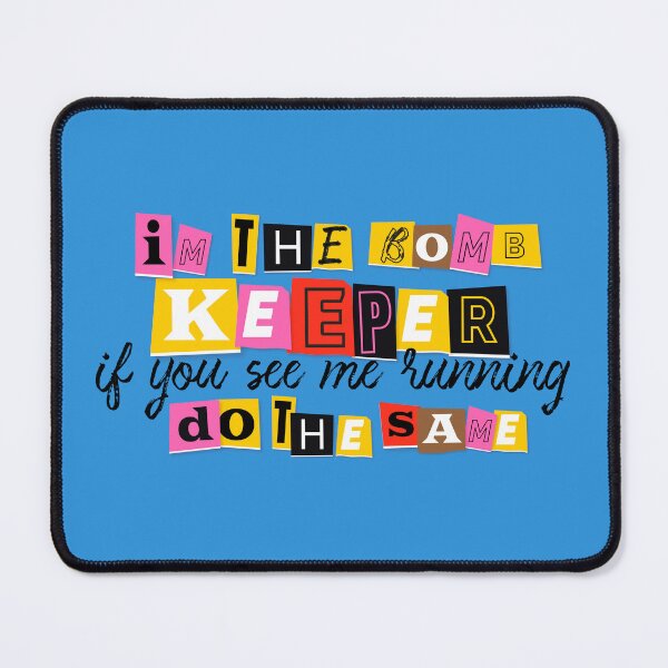 Item preview, I'm the bomb keeper. Motivation designed and sold by CatCoconut-Art.