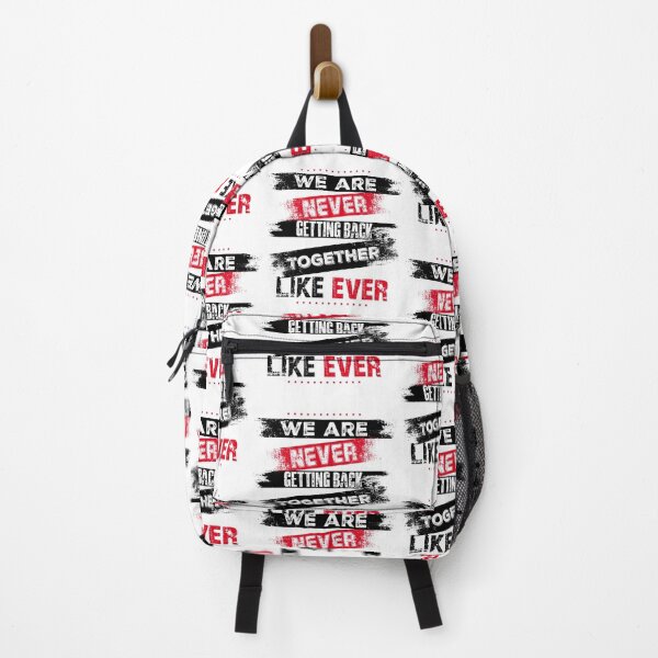 Item preview, We are Never Getting Back Together Like Ever designed and sold by AJ DESIGN.