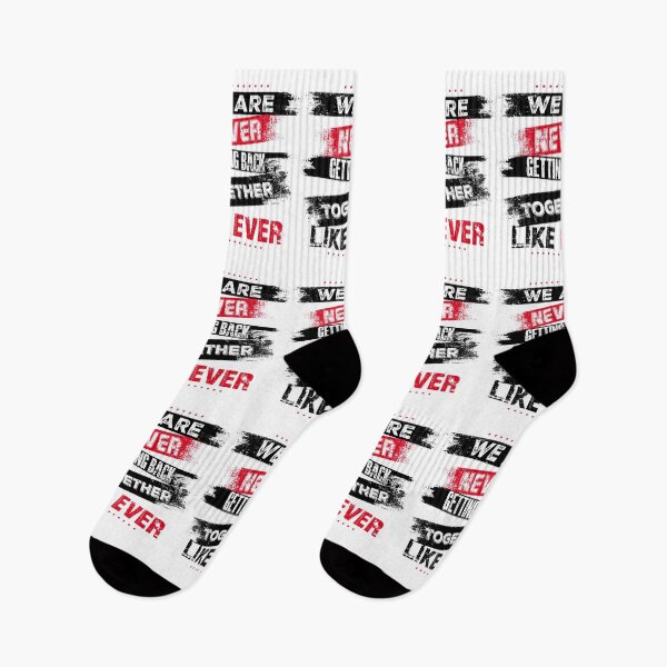 Item preview, We are Never Getting Back Together Like Ever designed and sold by AJ DESIGN.