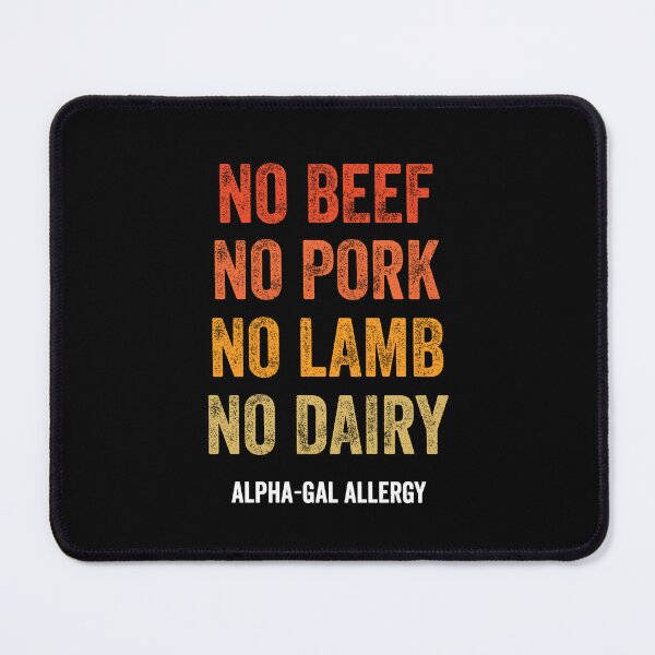 Item preview, No Beef Pork Lamb Dairy Alpha-Gal Allergy designed and sold by LADistrictGarb.