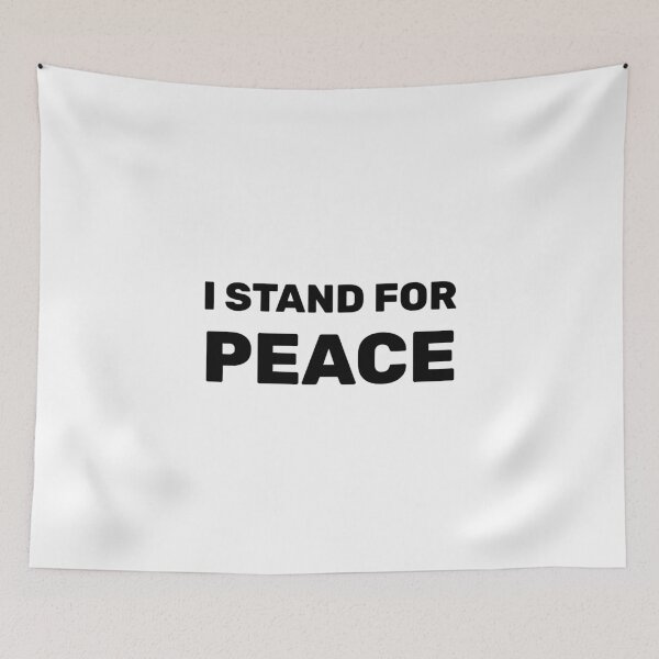 Item preview, I STAND FOR PEACE designed and sold by Inspirationmotivation.