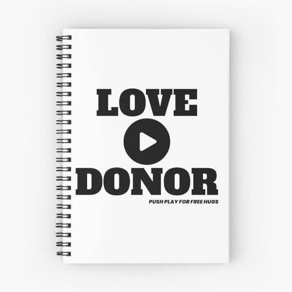 Item preview, Love Donor push play for free ... by Jonathan P. designed and sold by JonathanP514.