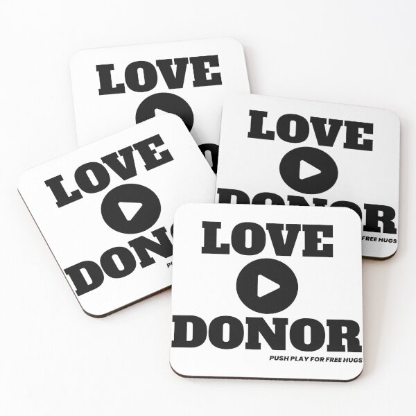 Item preview, Love Donor push play for free ... by Jonathan P. designed and sold by JonathanP514.