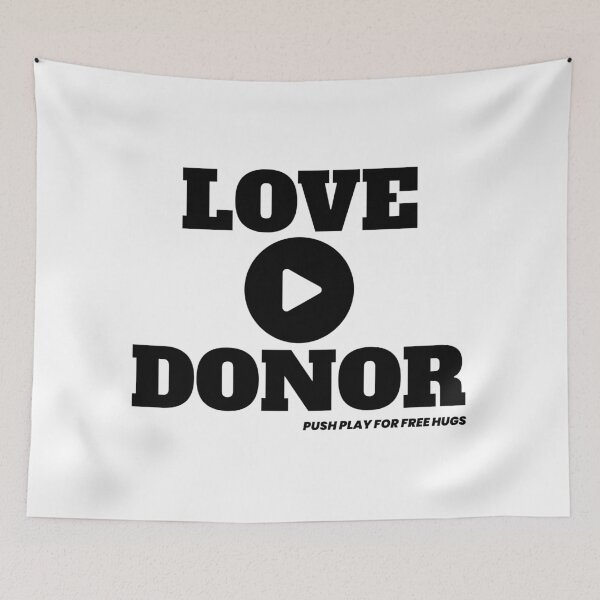 Item preview, Love Donor push play for free ... by Jonathan P. designed and sold by JonathanP514.